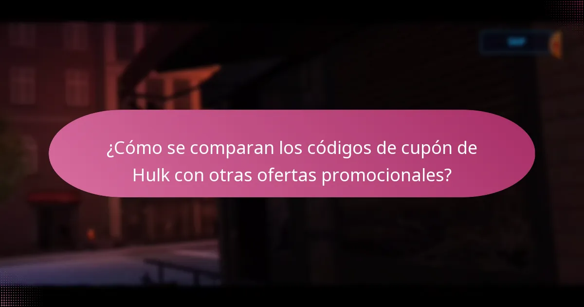 ¿Cómo encontrar y aplicar códigos de cupón de Hulk?