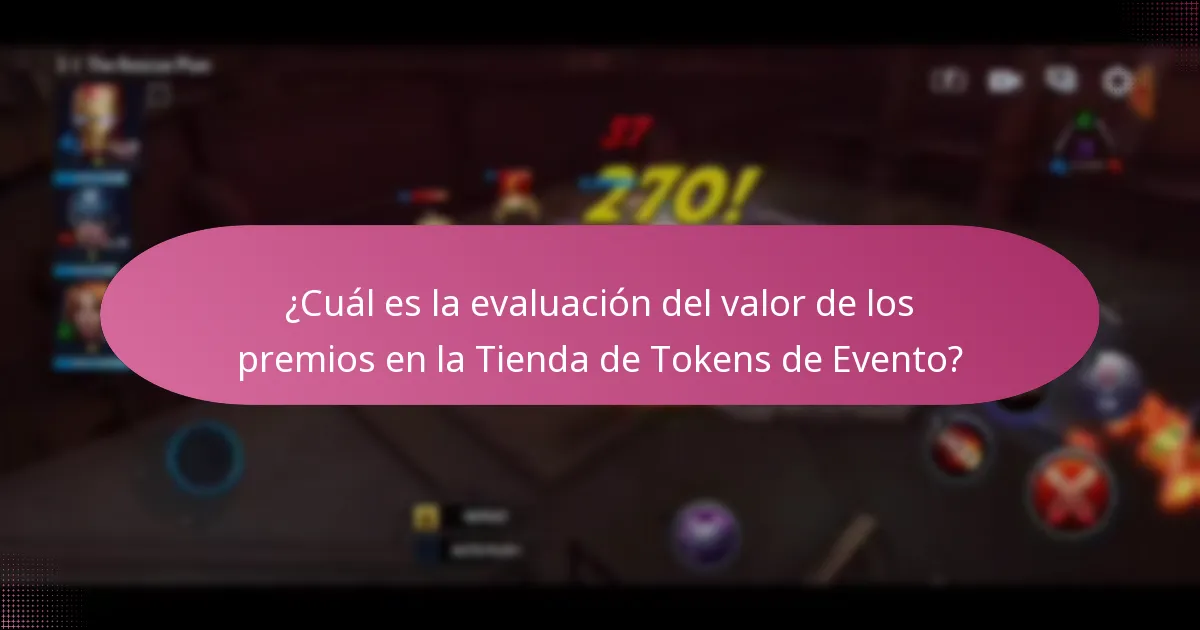 ¿Cuál es la evaluación del valor de los premios en la Tienda de Tokens de Evento?