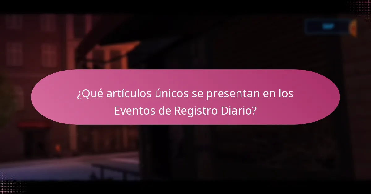 ¿Qué artículos únicos se presentan en los Eventos de Registro Diario?