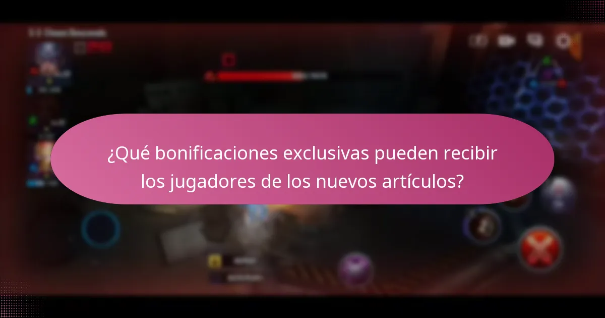 ¿Qué bonificaciones exclusivas pueden recibir los jugadores de los nuevos artículos?