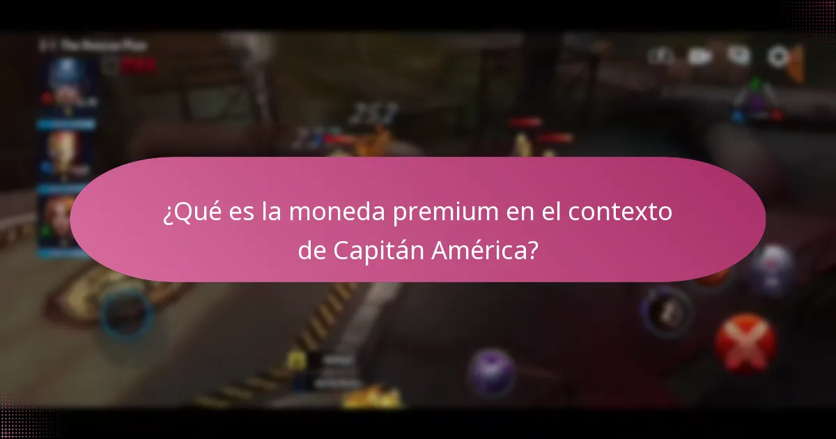 ¿Qué es la moneda premium en el contexto de Capitán América?